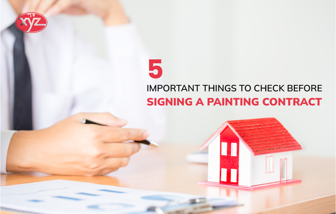 5 Important Things to Check Before Signing a Painting Contract 