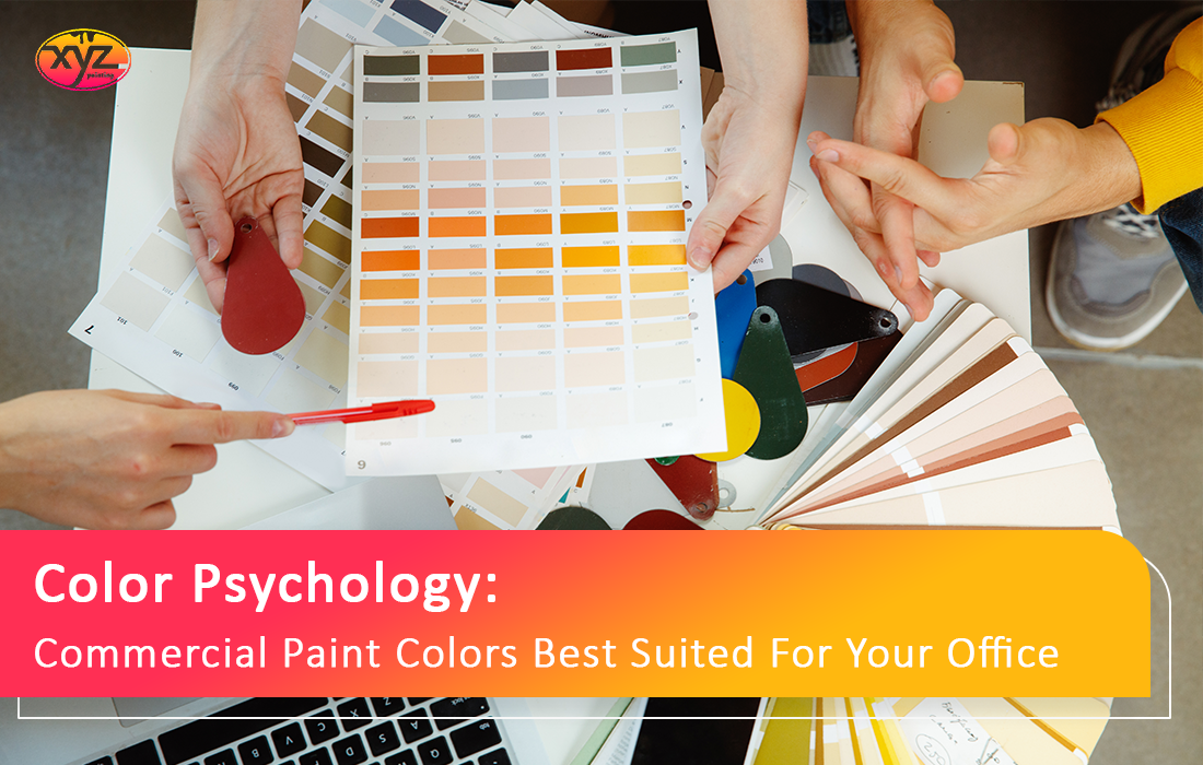 Color Psychology: Commercial Paint Colors Best Suited For Your Office - XYZ Construction & Renovation group